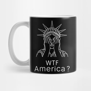 WTF America Lady Liberty Facepalm Political Satire Parody Mug
